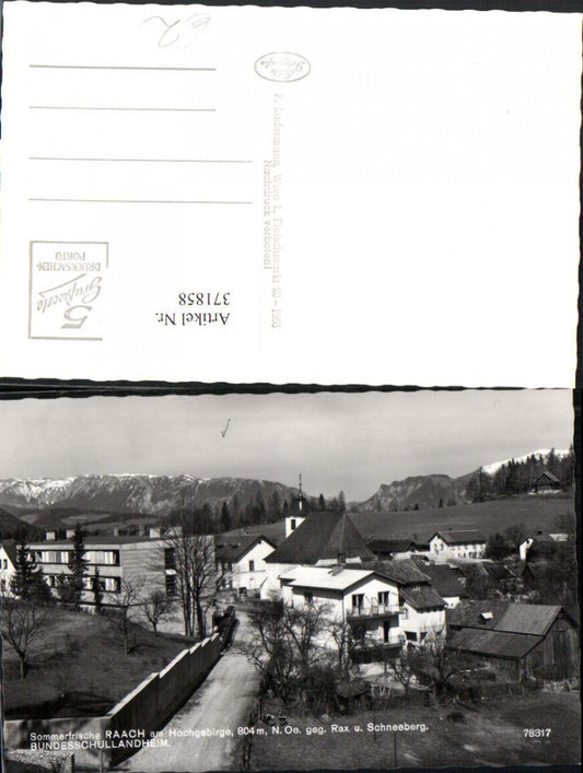 371858,Raach am Hochgebirge Bundesschullandheim Kirche geg. Rax u. Schneeberg Bergkulisse