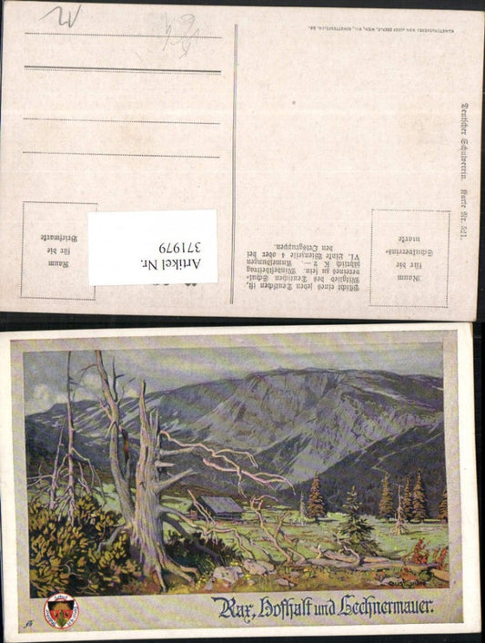 371979,Künstler AK Gustav Jahn Rax Hofhalt u. Lechnermauer pub Deutscher Schulverein 521