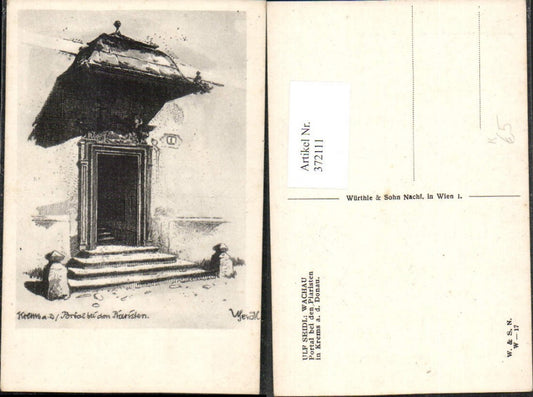 372111,Künstler AK Ulf Seidl Krems an d. Donau Portal bei den Piaristen