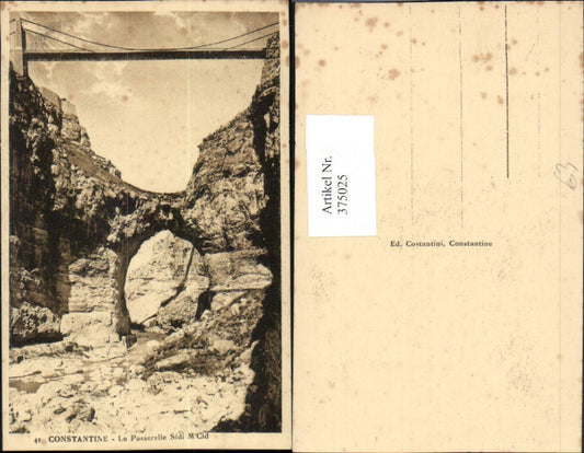 375025,Algeria Constantine La Passerelle Sidi M'Cid Brücke Felsbrücke