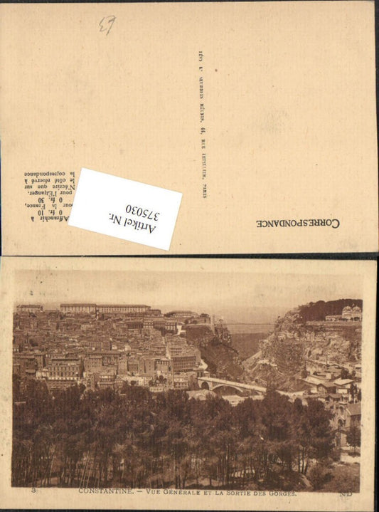 375030,Algeria Constantine Vue Generale et la Sortie des Gorges Totale
