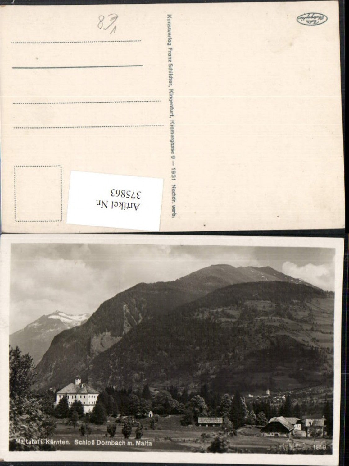 375863,Maltatal Schloss Dornbach m. Malta Teilansicht Bergkulisse pub Franz Schilcher 1819