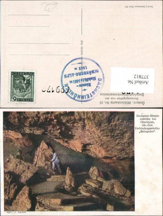 377812,Dachstein Rieseneishöhle b. Obertraun Verbindungsstollen Belrapeire