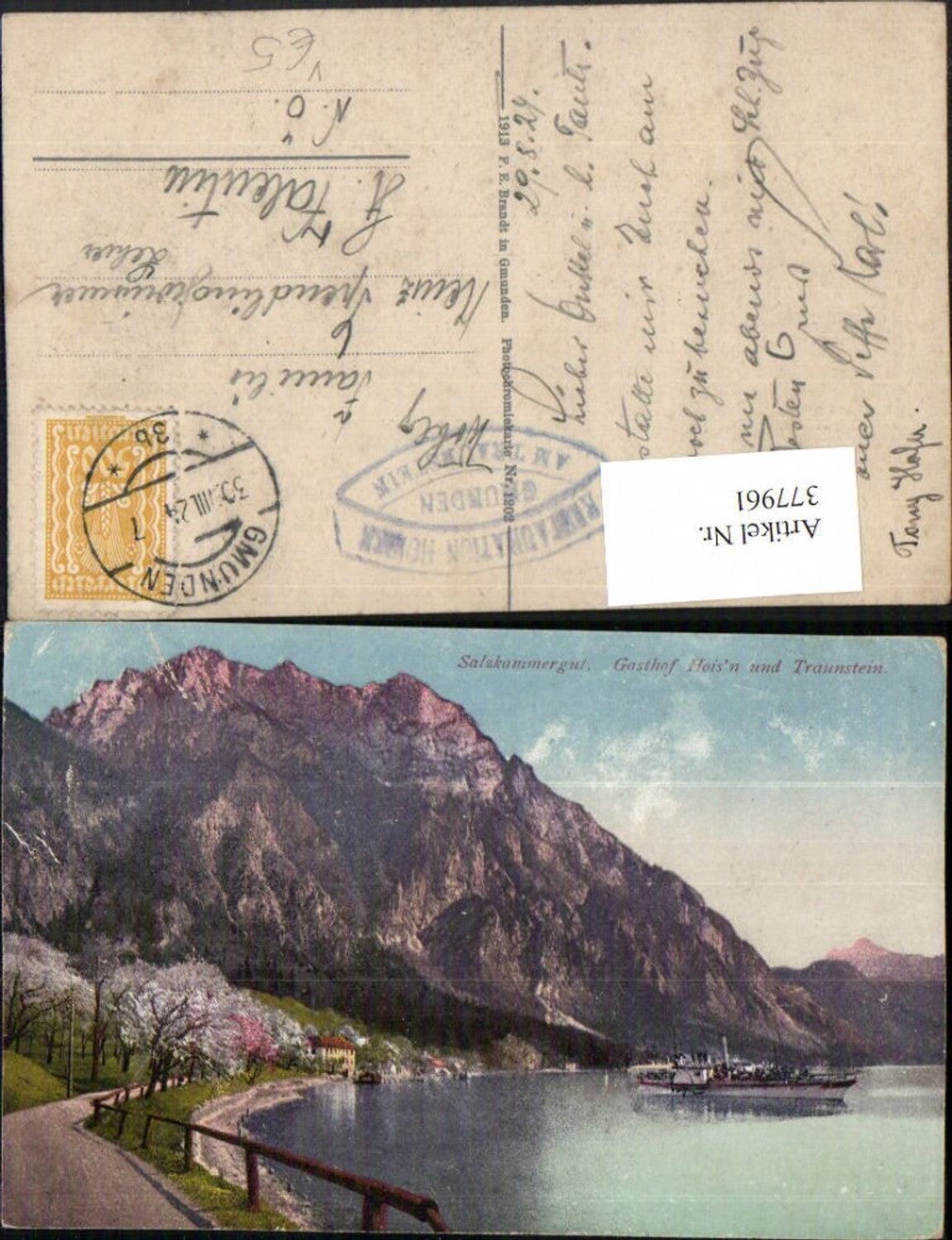 377961,Gmunden Gasthof Hoisn u. Traunstein Bergkulisse Dampfer pub F. E. Brandt 1202