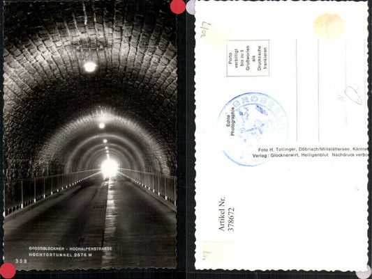 378672,Großglockner Hochalpenstraße Hochtortunnel Tunnel b. Heiligenblut