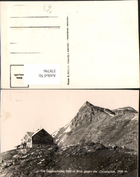 378796,Hagenerhütte Berghütte b. Mallnitz geg. Geiselspitze Bergkulisse