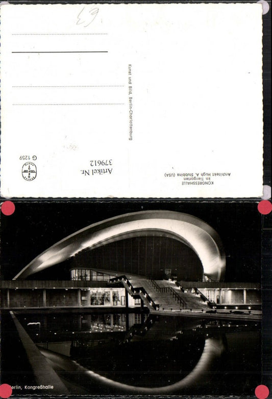 379612,Berlin b. Nacht Kongresshalle im Tiergarten Gebäude