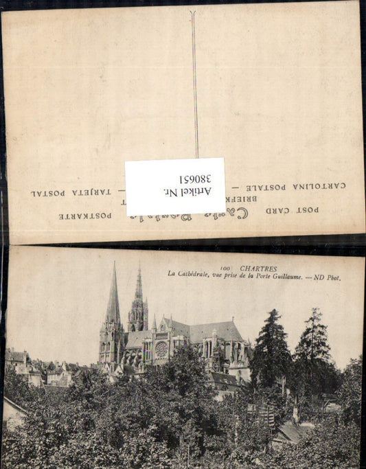 380651,Kirche Chartres La Cathedrale vue prise de la Porte Guillaume