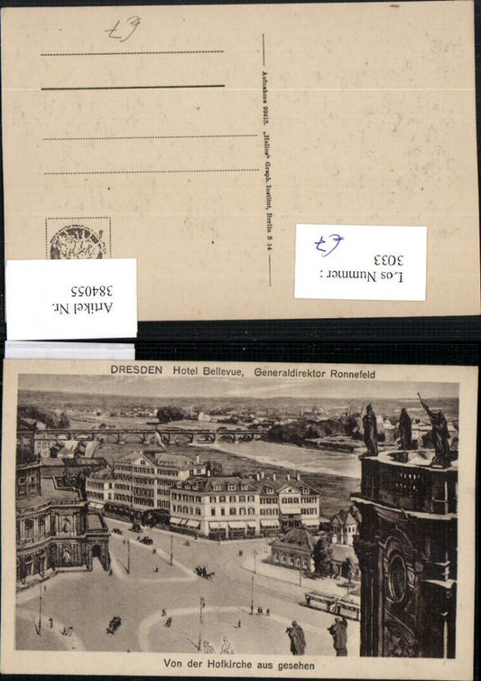 384055,Dresden Hotel Bellevue Generaldirektor Ronnefeld von d. Hofkirche