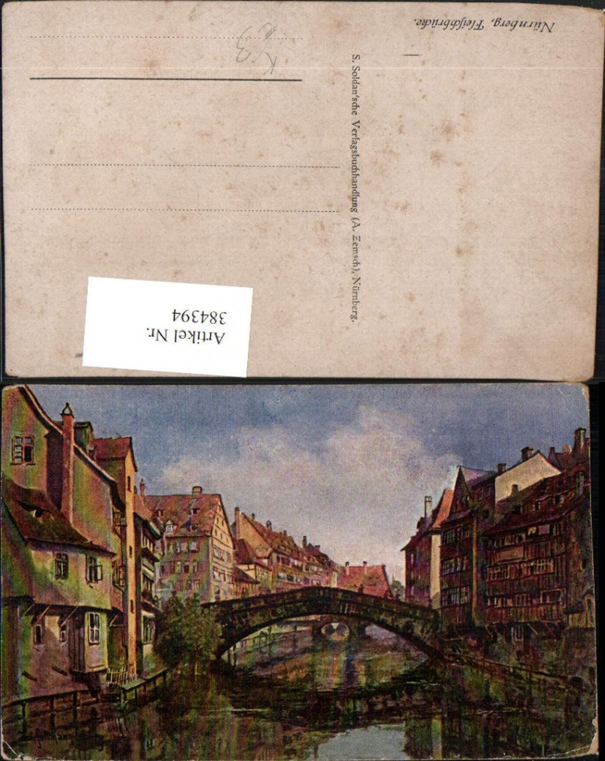 384394.Künstler AK Sultmann Nürnberg Fleischbrücke Brücke Kanal