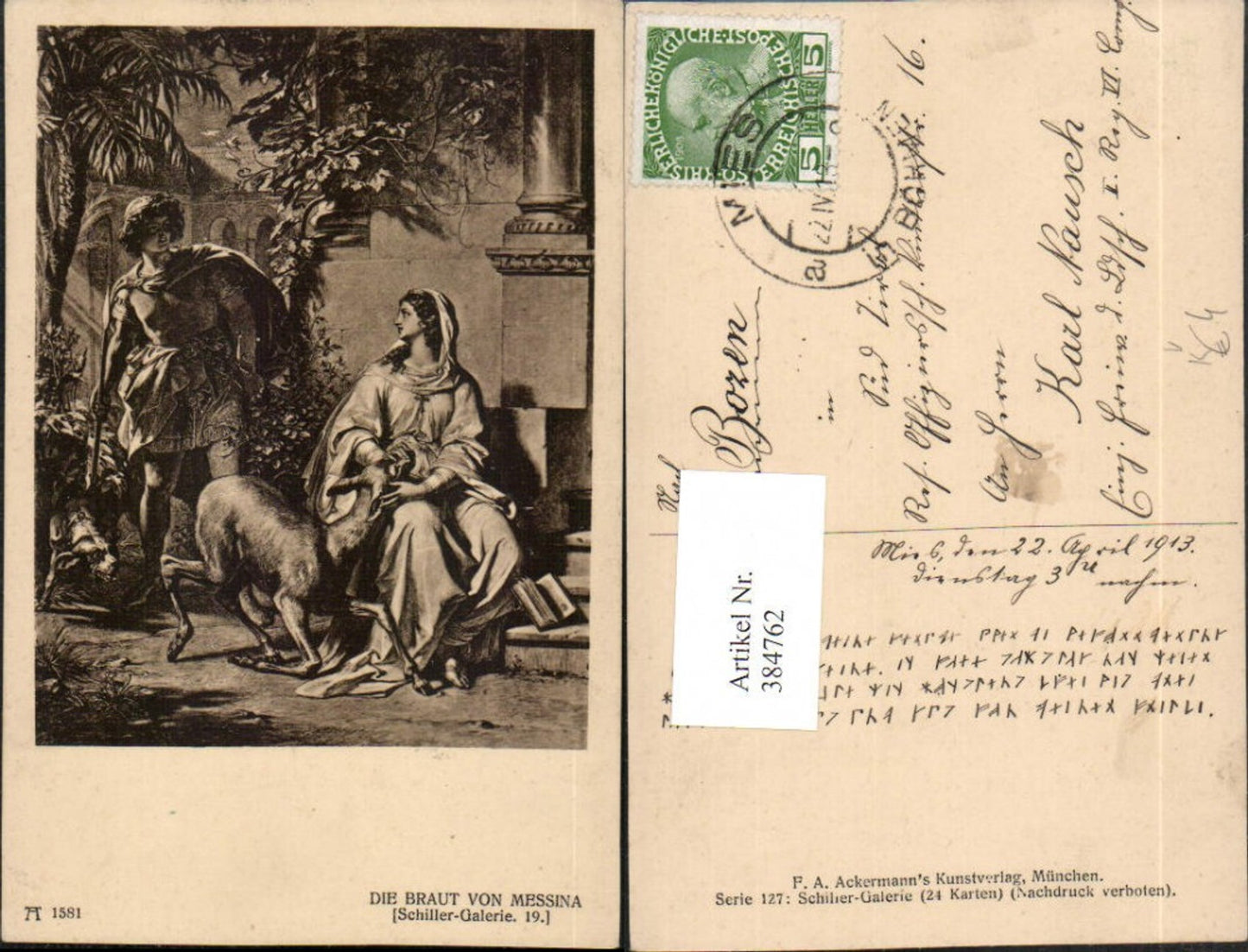 384762,Künstler AK Schiller Die Braut von Messina Reh Hund pub A. Ackermann 1581
