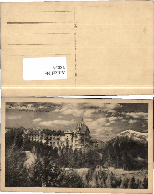 78054,Semmering Waldhof Südbahnhotel m. Rax 1916 Ledermann 18416