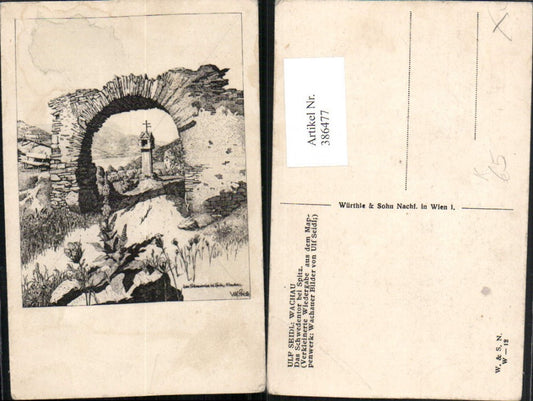 386477,Künstler AK Ulf Seidl Wachau Schwedentor b. Spitz Steintor Bildstock