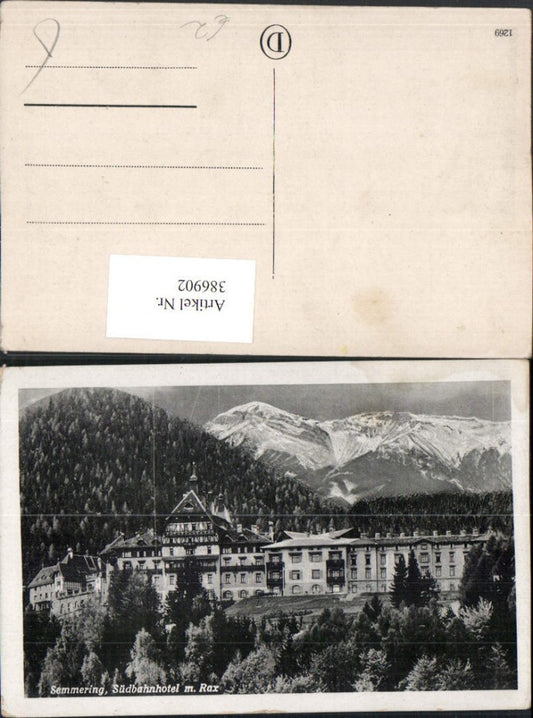 386902,Semmering Südbahnhotel m. Rax Bergkulisse