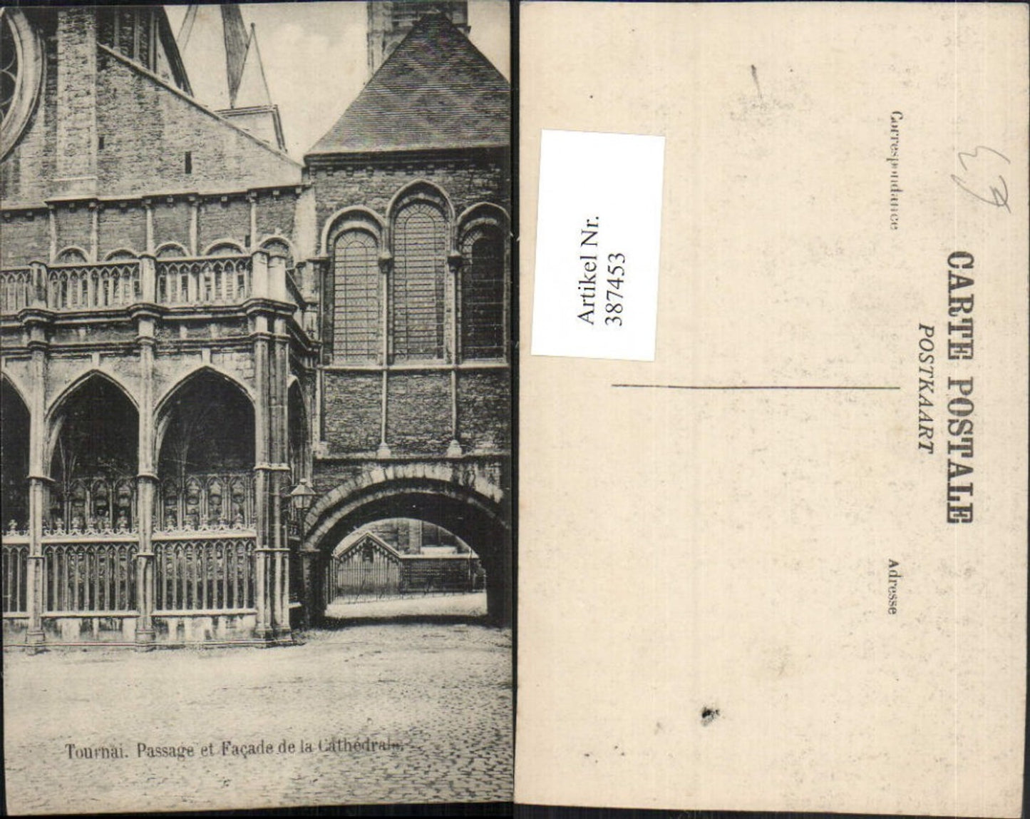 387453,Belgium Tournai Passage et Facade de la Cathedrale Kirche