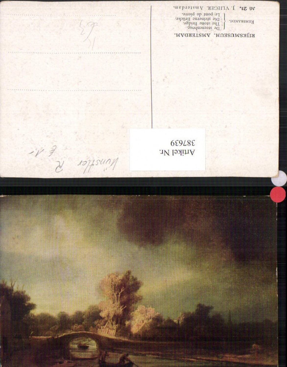 387639,Künstler AK Rembrandt Amsterdam Rijksmuseum De steenenbrug Steinerne Brücke