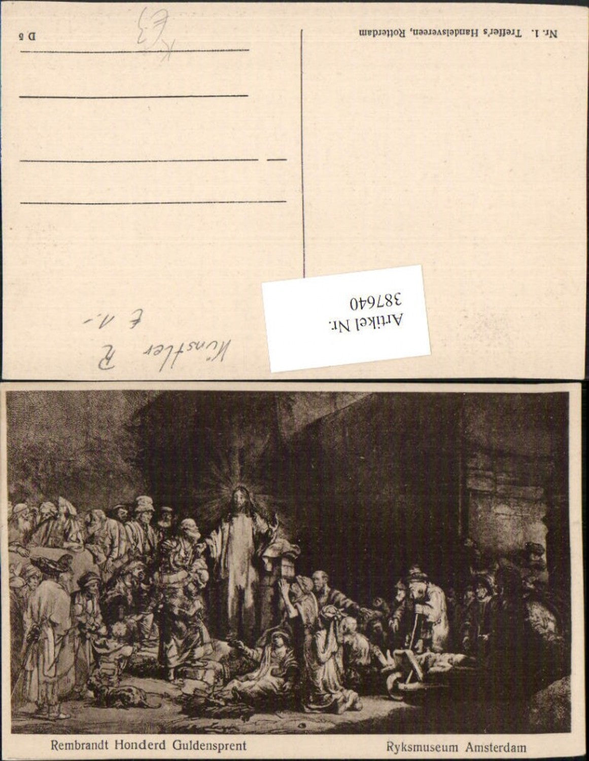 387640,Künstler AK Rembrandt Amsterdam Rijksmuseum Honderd Guldensprent