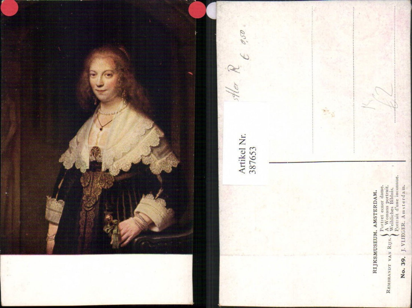 387653,Künstler AK Rembrandt Amsterdam Rijiksmuseum Portret eener dame Frau Portrait