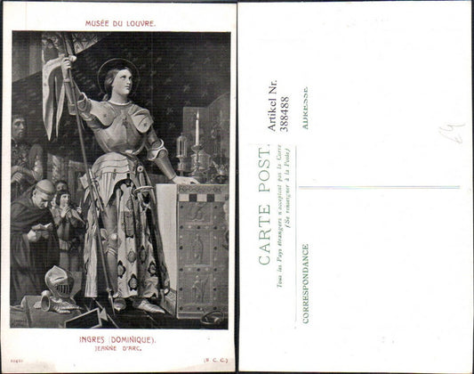388488,Künstler Ak Dominique Ingres Jeanne d Arc Jungfrau v. Orleans Adel Monarchie