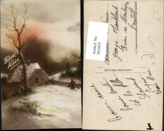 391955,Künstler AK Bonne Annee Neujahr Winterlandschaft Haus