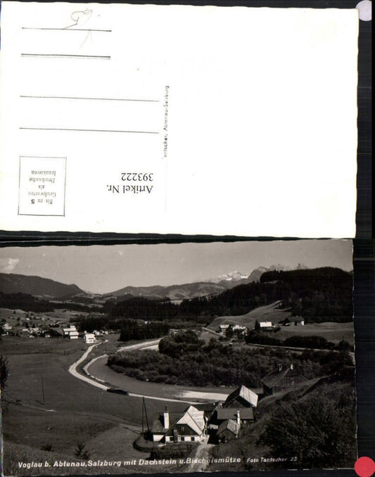 393222,Voglau b. Abtenau Totale m. Dachstein u. Bischofsmütze Bergkulisse pub Foto Tantscher 23
