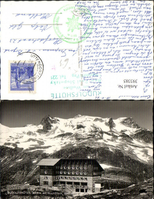 393385,Rudolfshütte Berghütte b. Uttendorf m. Hochfilleck Bergkulisse