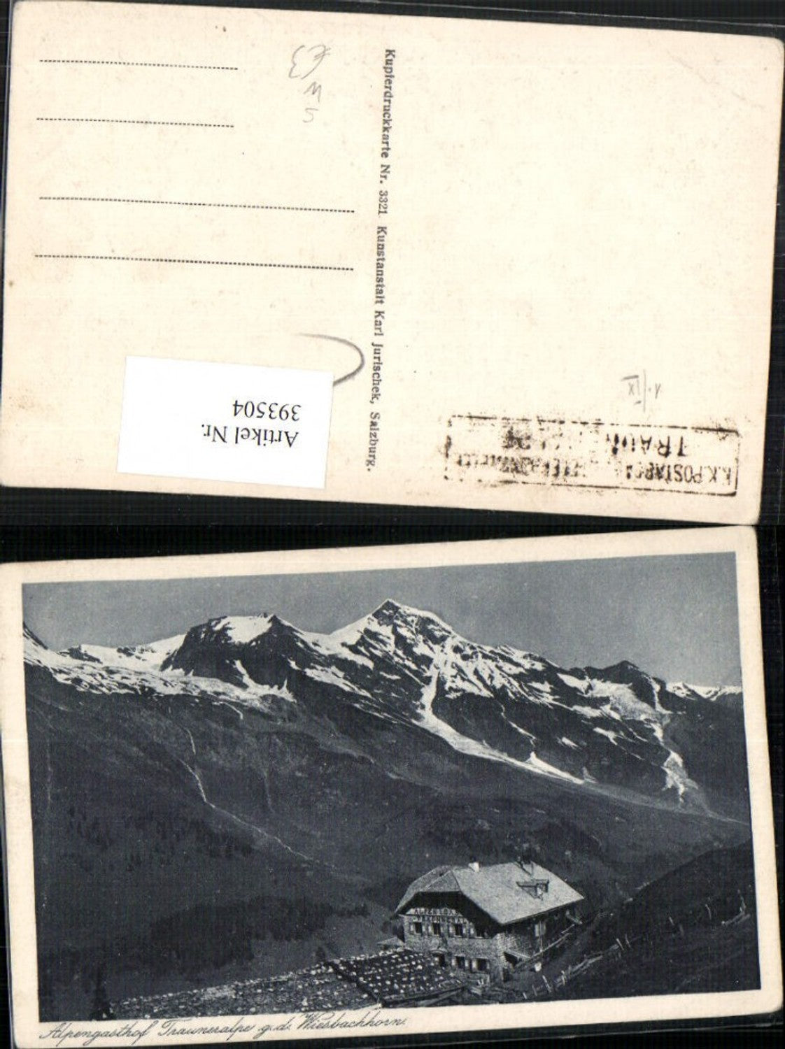 393504,Alpengasthof Trauneralpe b. Bruck geg. Wiesbachhorn Bergkulisse K.K. Postablage