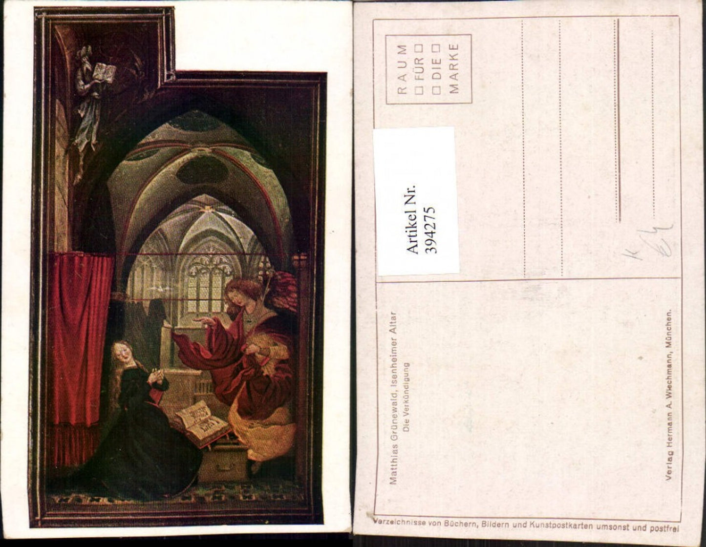394275,Künstler AK Matthias Grünewald Isenheimer Altar Die Verkündigung