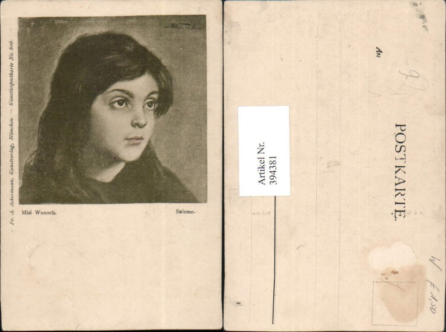 394381,Künstler AK Mizi Wunsch Salome Mädchen Portrait pub A. Ackermann 606