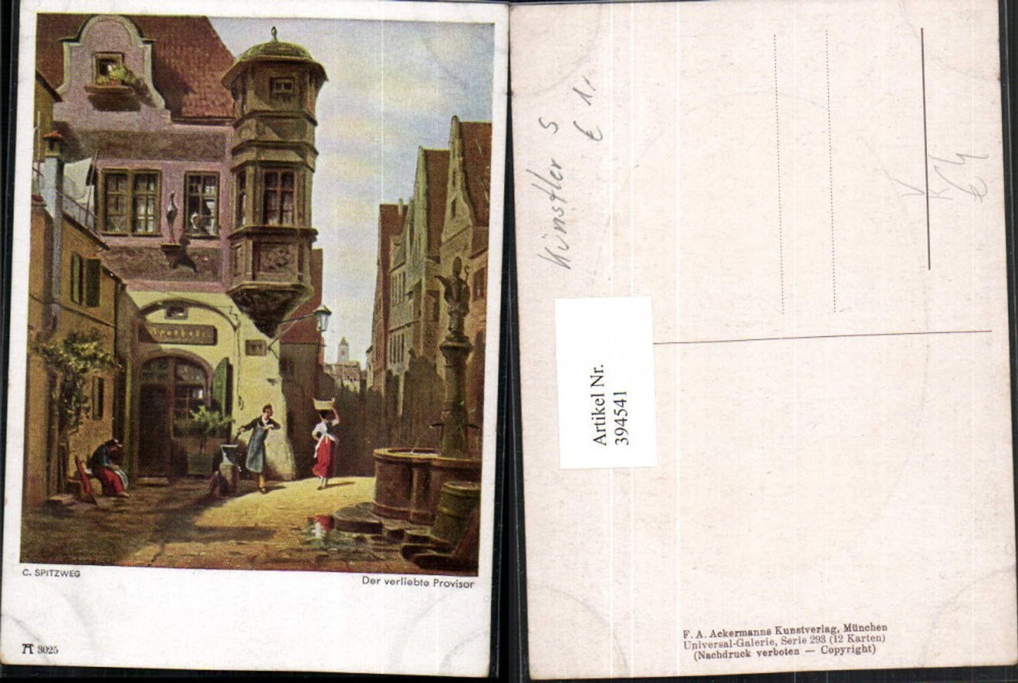 394541,Künstler AK C. Spitzweg Der verliebte Provisor Erker Brunnen pub A. Ackermann 3025