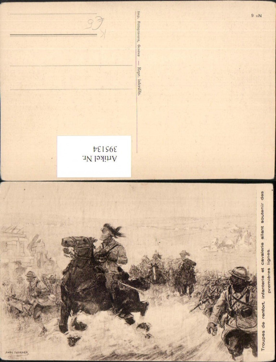395134,Künstler AK Adre Fournier Troupes de renfort Infanterie et cavalerie Soldaten Pferde