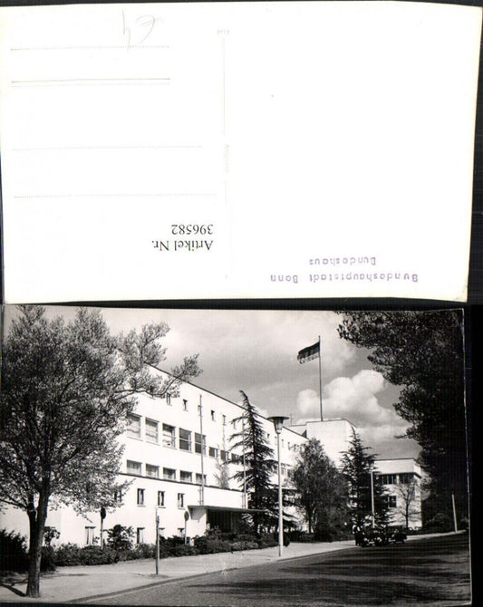 396582,Foto AK Bonn am Rhein Bundeshaus Gebäude