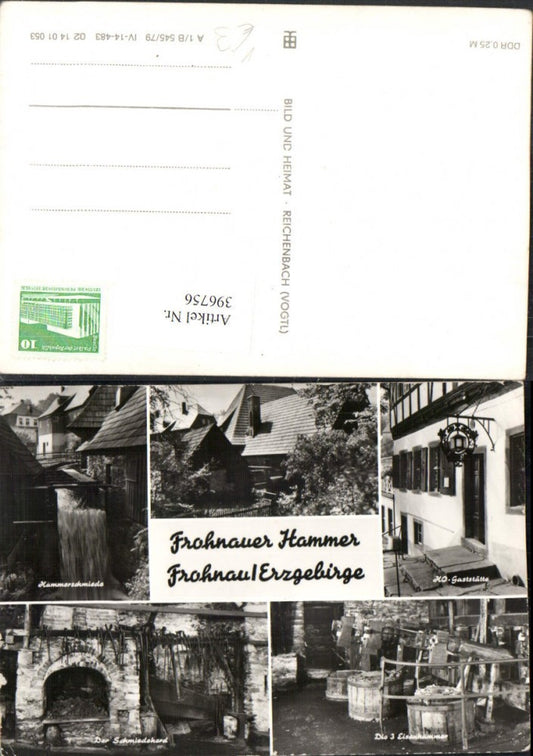 396756,Frohnau im Erzgebirge Frohnauer Hammer Schmiede Mehrbildkarte pub VEB