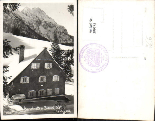 399585,Bosruckhütte m. Bosruck b. Spital am Pyhrn Bergkulisse Winterbild pub Foto Oth