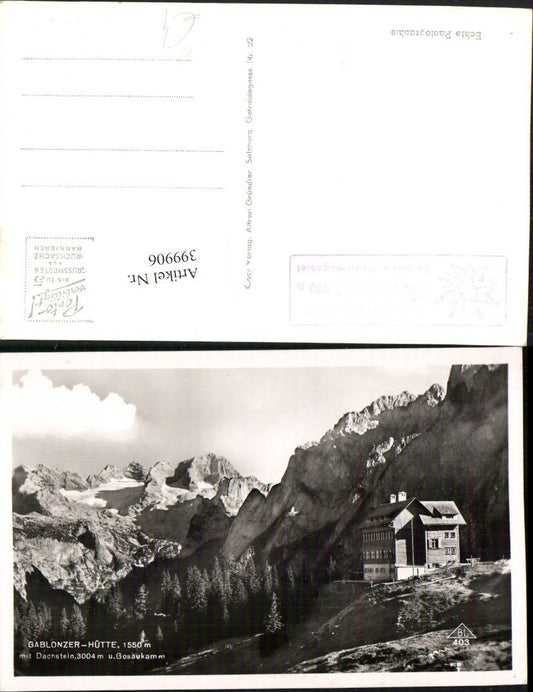 399906,Gablonzer-Hütte Berghütte b. Gosau m. Dachstein Bergkulisse