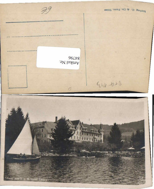 84796,Titisee Hotel m. Segelschiff 1925