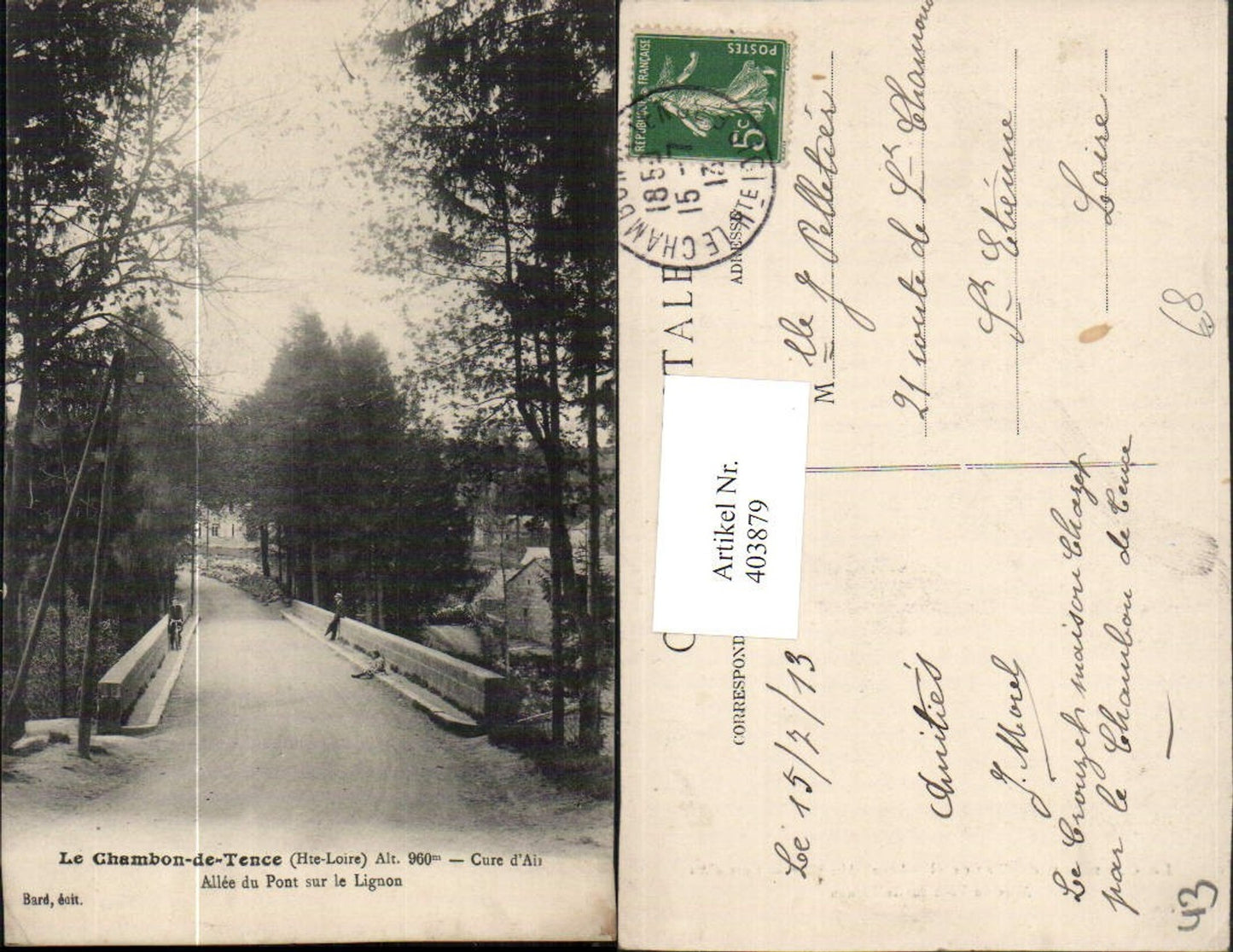 403879,Auvergne Haute-Loire Le Chambon-de-Tence Allee du Pont sur le Lignon Brücke
