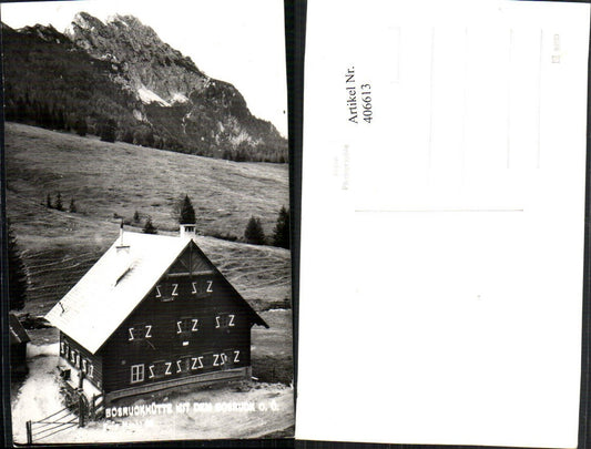 406613,Foto AK Bosruckhütte Berghütte b. Spital am Pyhrn m. Bosruck
