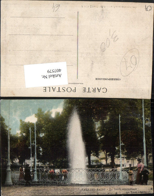 407579,Rhoen-Alpes Ardeche Vals-les-Bains Source intermittente Fontäne