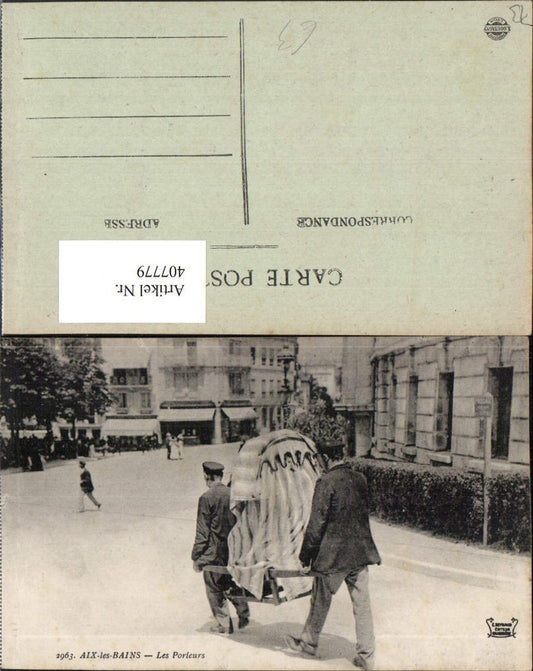 407779,Rhone-Alpes Savoie Aix-les-Bains Les Porteurs Trage