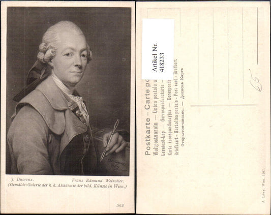 418233,Künstler Ak J. Ducreux Franz Edmund Weirotter Kunst Wissenschaft
