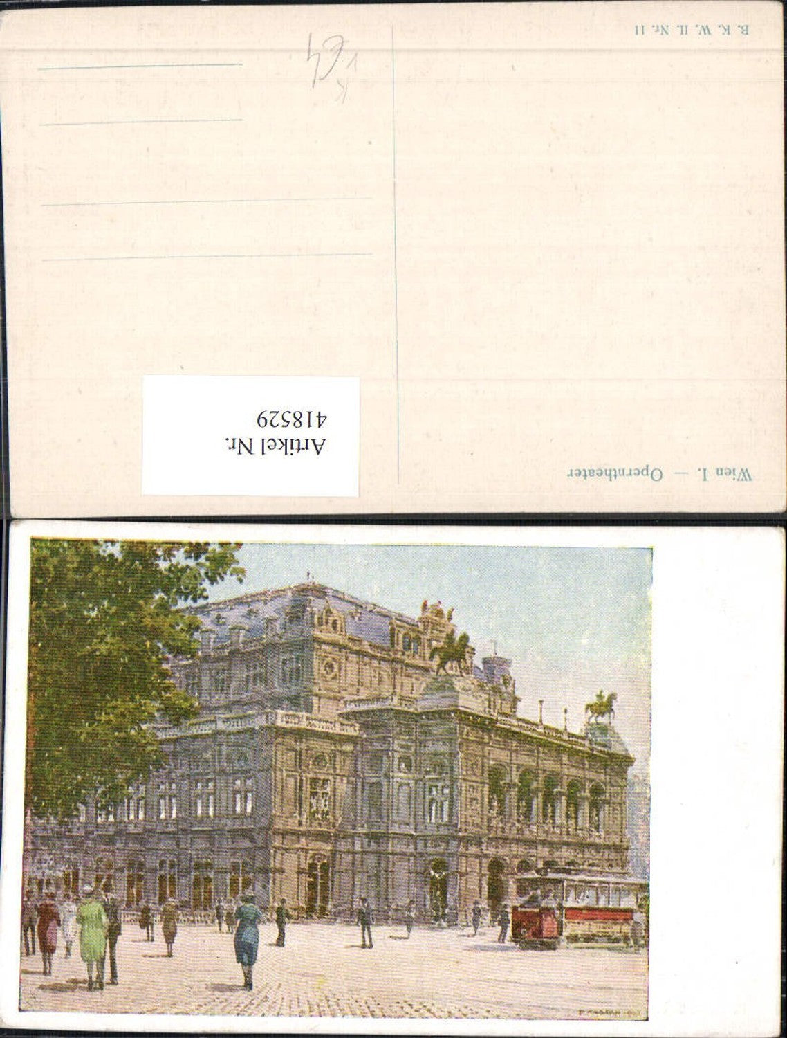 418529,Künstler Ak Wien Operntheater Oper pub B.K.W.I. 11