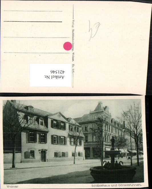 421546,Weimar Schillerhaus u. Gänsebrunnen Brunnen