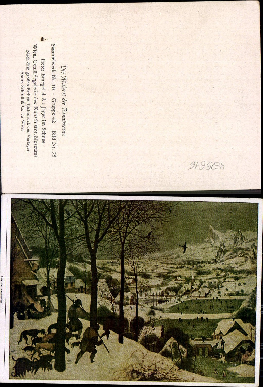 425616,Künstler Ak Pieter Bruegel d. Ältere Jäger im Schnee Jagd Renaissance