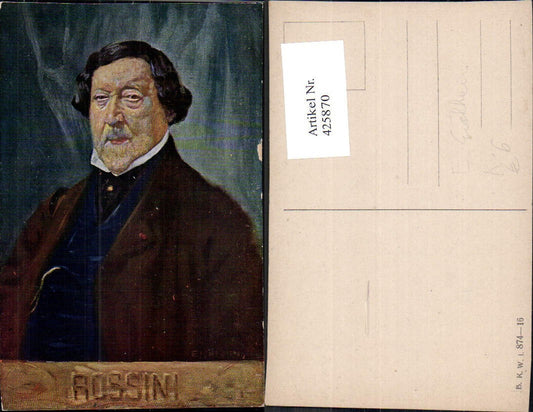 425870,Künstler Ak E. Eichhorn Gioachino Rossini Komponist pub B.K.W.I. 874/16