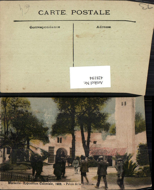 428194,Provence-Alpes-Cote-Azur Bouches-de-Rhone Marseille Exposition Coloniale 1922 Palais Tunisie