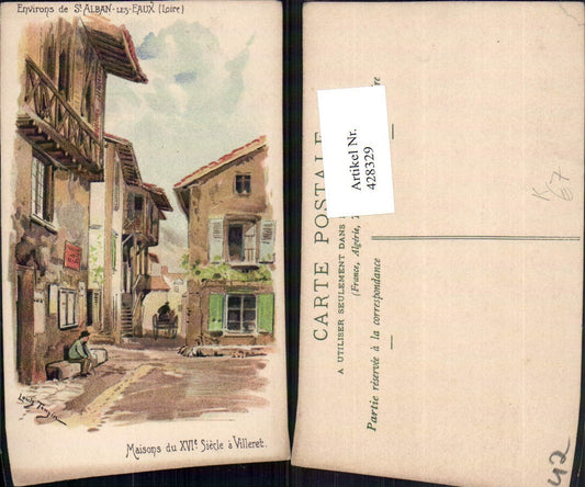 428329,Künstler AK Louis Tausin Rhone-Alpes Loire St. Alban-les-Eaux Maisons Gasse