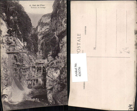 428376,Rhone-Alpes Haute-Savoie Val du Fier Travaux du barrage Staudamm Bau