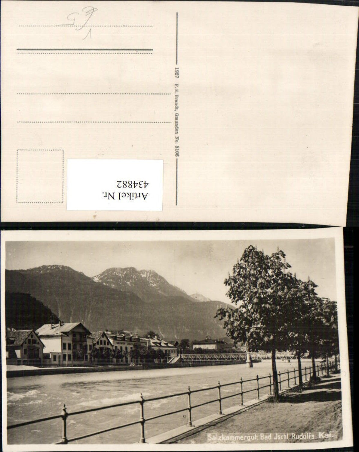 434882,Bad Ischl Rudolfs Kai Fluss Brücke pub F. E. Brandt 5106