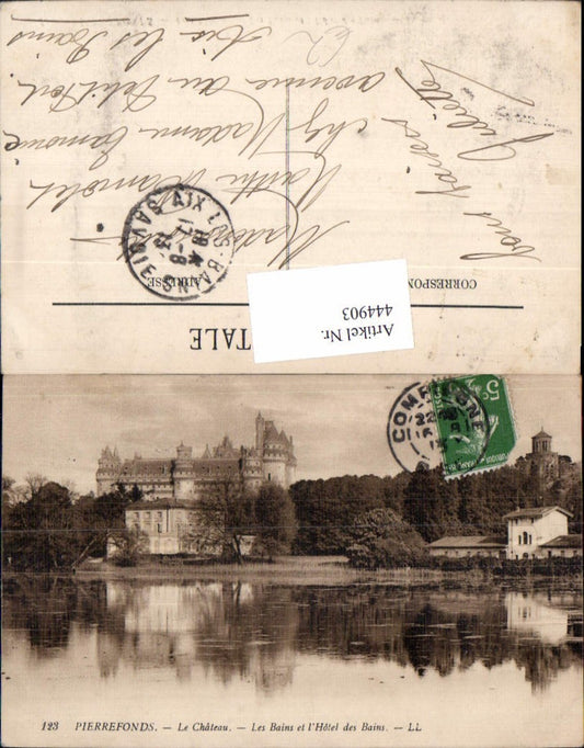 444903,Pierrefonds Le Chateau Les Bains et l Hotel des Bains Schloss